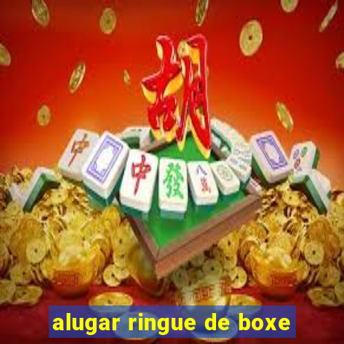 alugar ringue de boxe